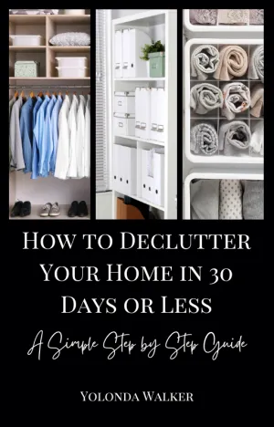 How to Declutter Your Home in 30 Days or Less