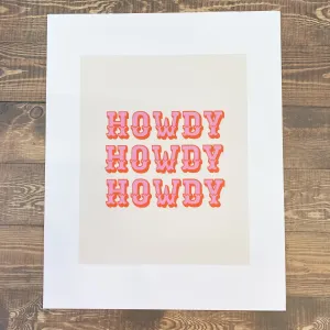 Howdy, Howdy, Howdy Art Print