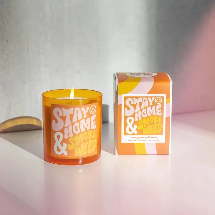 Stay Home & Smoke Weed Candle